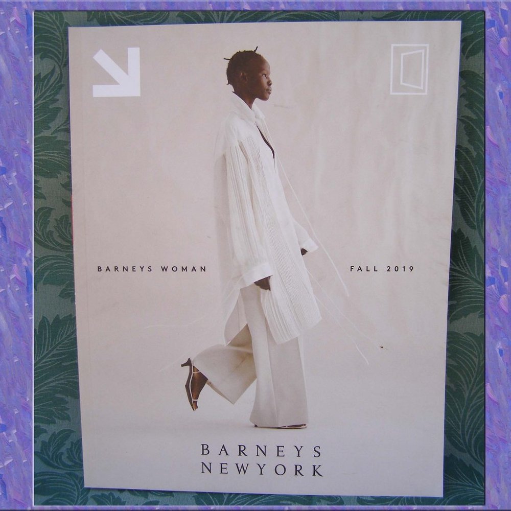 BARNEY'S NEW YORK Fall 2019 VERY LAST ISSUE!!!